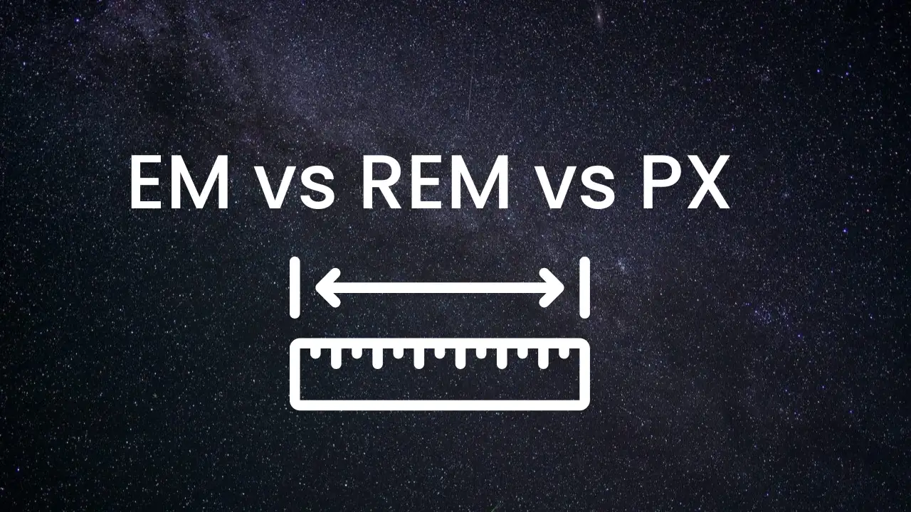 EM vs REM vs PX – principais diferenças